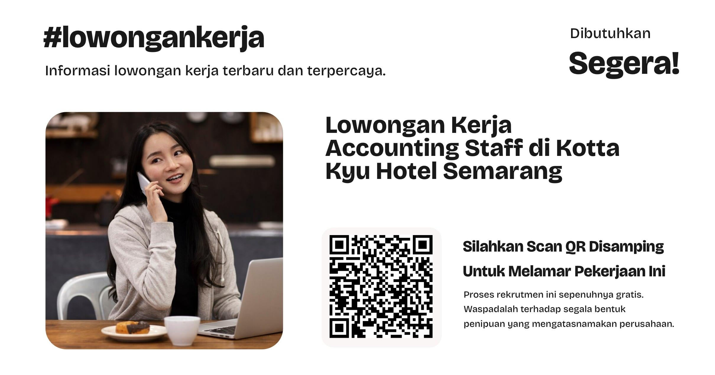 lowongan-kerja-accounting-staff-di-kotta-kyu-hotel-semarang-84af00a06c