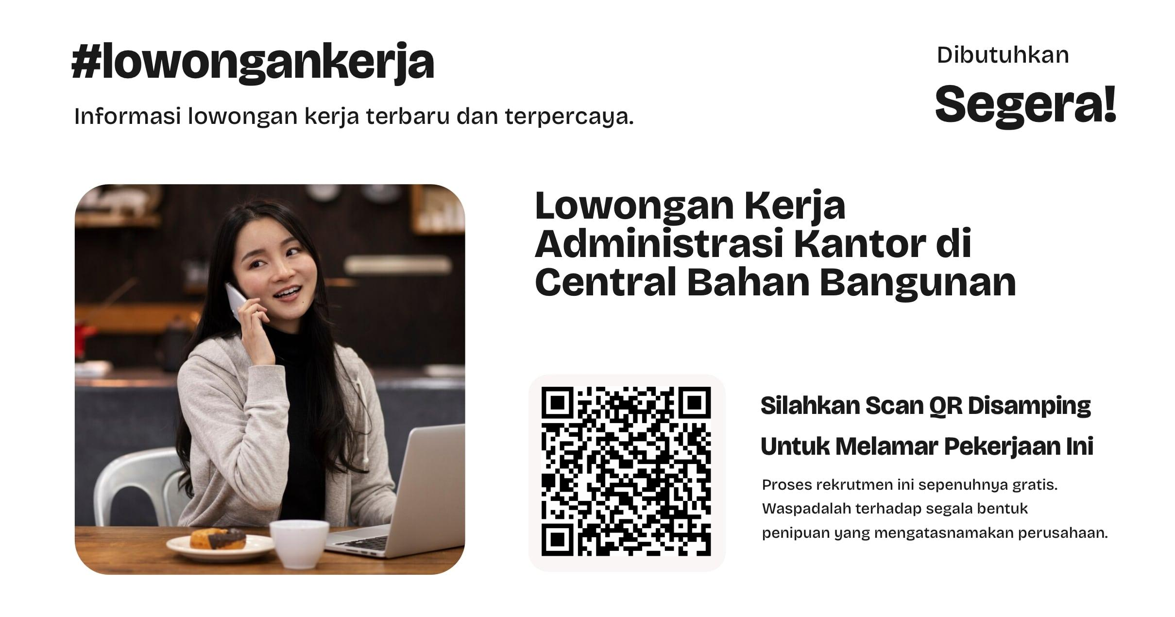 lowongan-kerja-administrasi-kantor-di-central-bahan-bangunan-8e9f4517e8