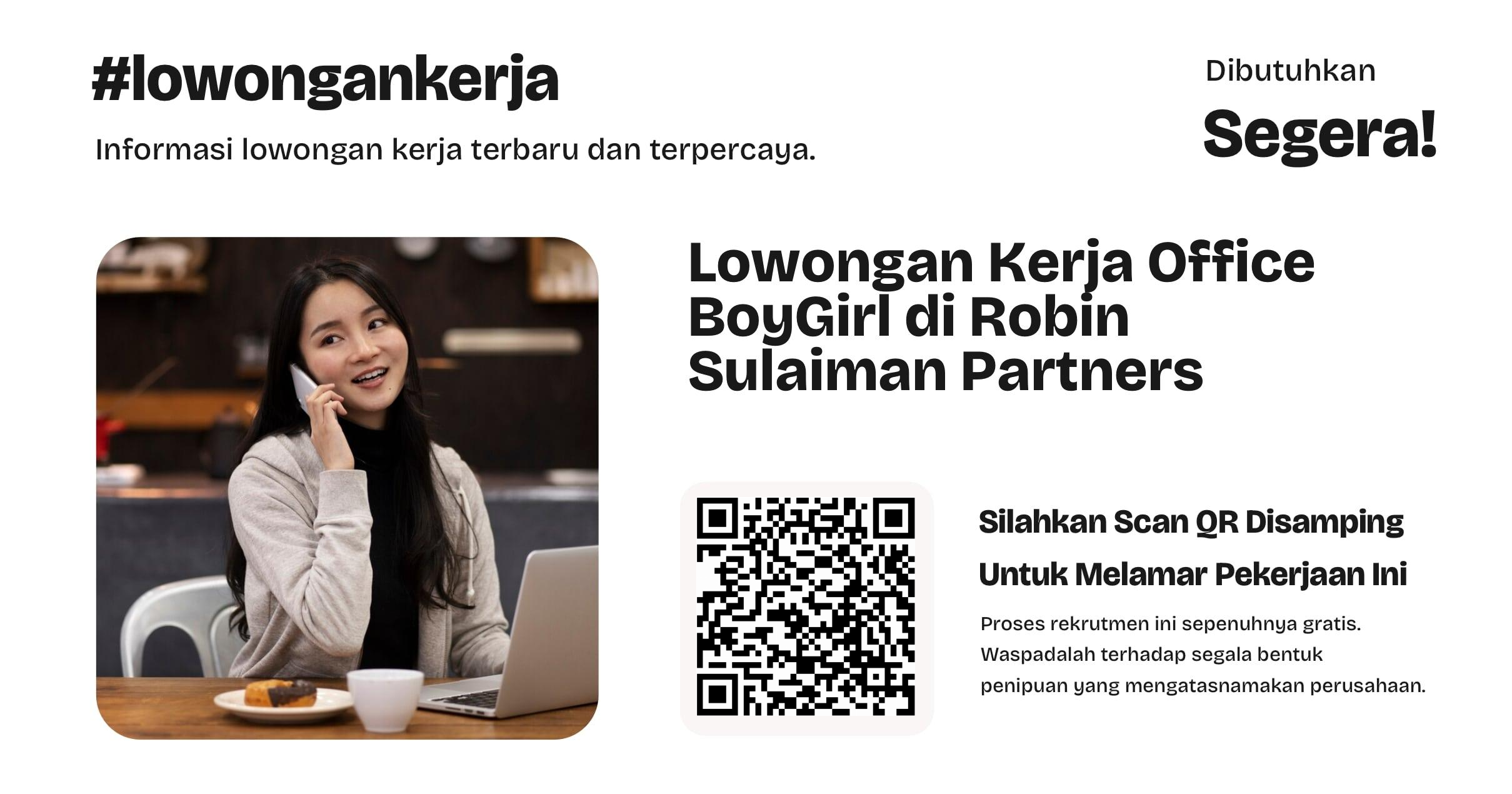 lowongan-kerja-office-boygirl-di-robin-sulaiman-partners-6f30be9e98