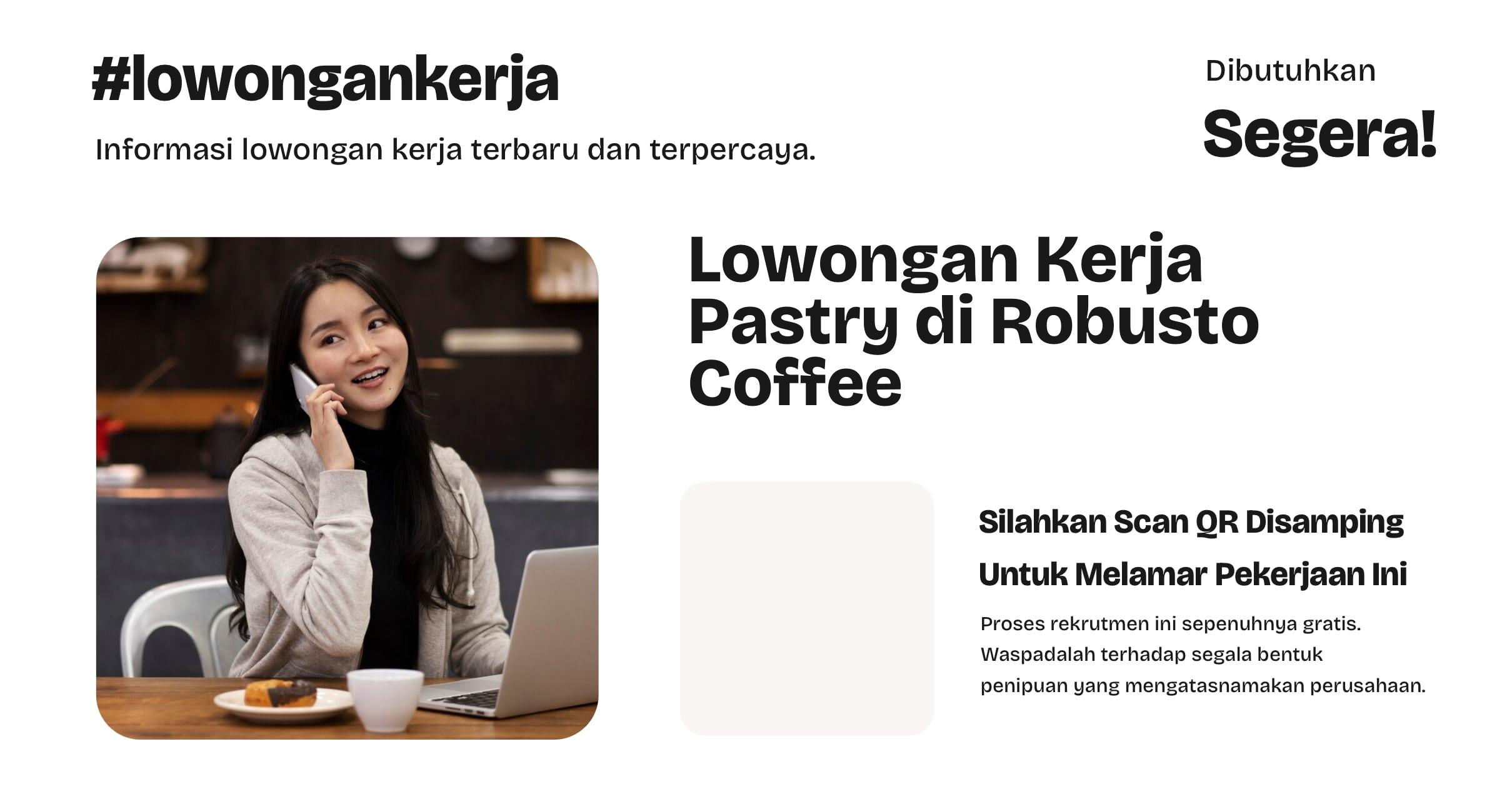 lowongan-kerja-pastry-di-robusto-coffee-4deba37500