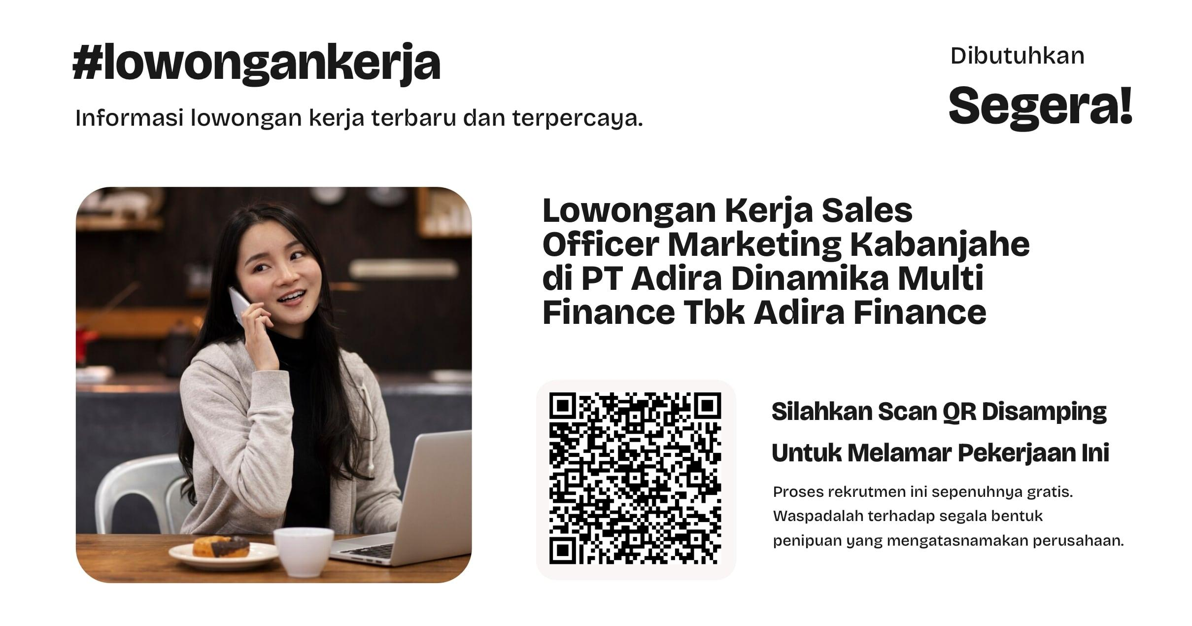 lowongan-kerja-sales-officer-marketing-kabanjahe-di-pt-adira-dinamika-multi-finance-tbk-adira-finance-72fba9f0fd