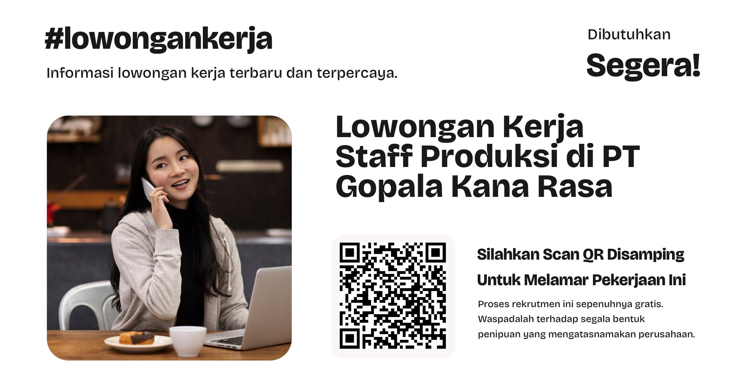 lowongan-kerja-staff-produksi-di-pt-gopala-kana-rasa-384f6ba9ca