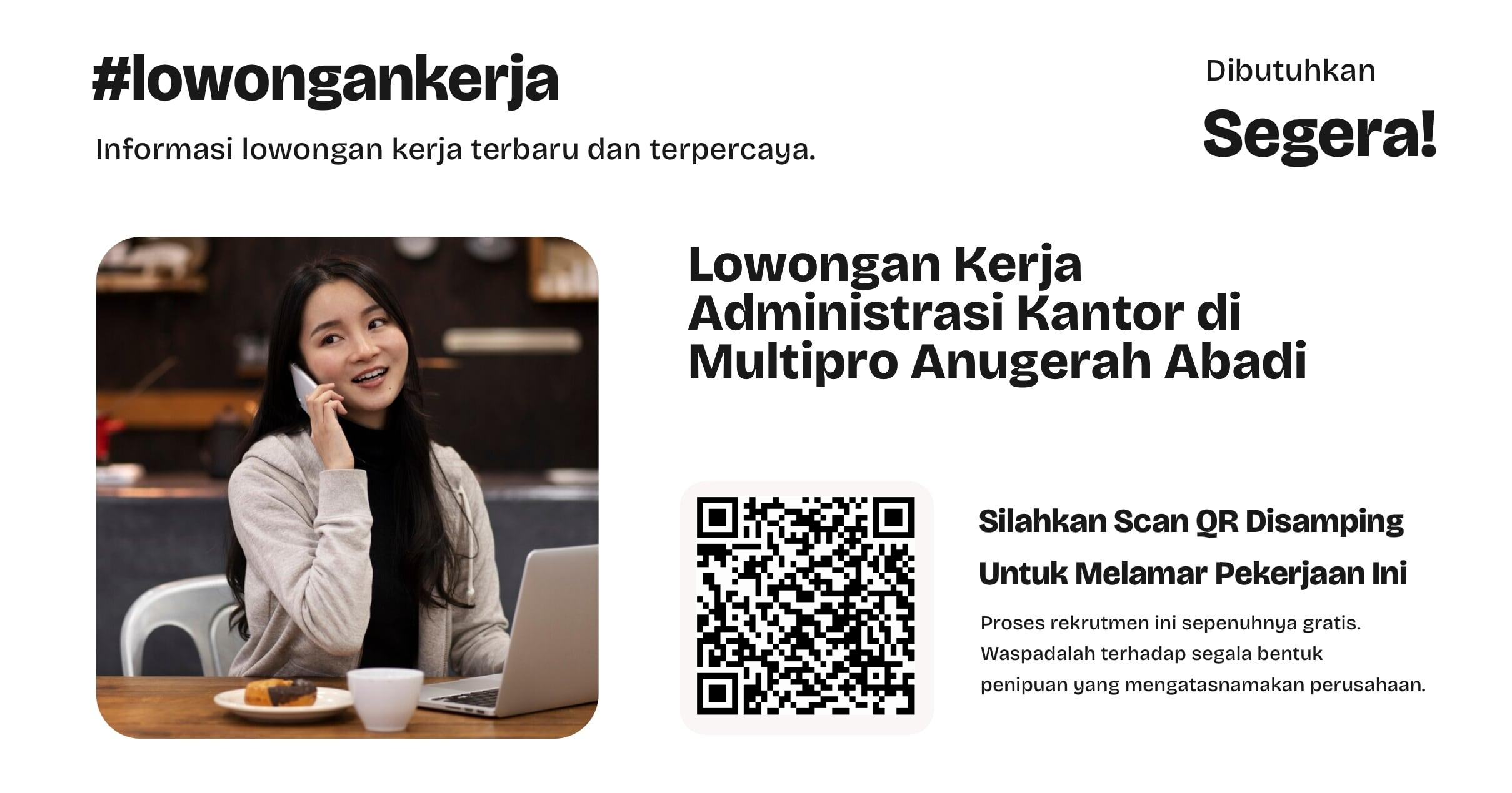 lowongan-kerja-administrasi-kantor-di-multipro-anugerah-abadi-9c8d25f43b