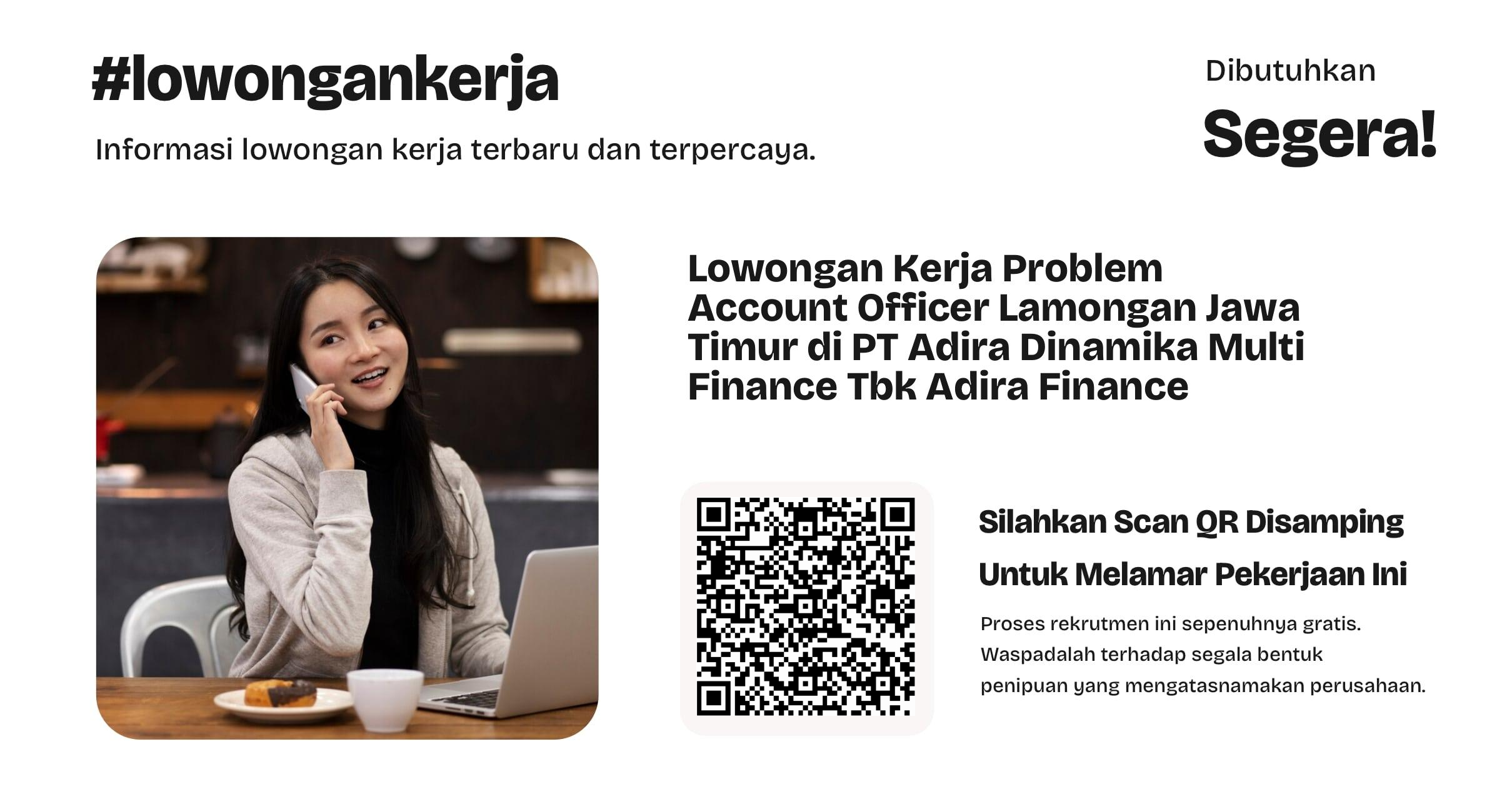 lowongan-kerja-problem-account-officer-lamongan-jawa-timur-di-pt-adira-dinamika-multi-finance-tbk-adira-finance-7b15127ab6